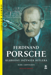 Ferdinand Porsche Ulubiony inżynier Hitlera - Karl Ludvigsen | mała okładka