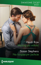 Wyścig po miłość Na książęcym jachcie - Rice Heidi, Stephens Susan | mała okładka
