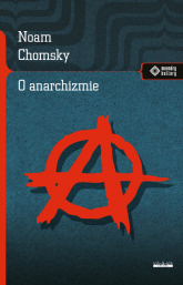 O anarchizmie - Noam Chomsky | mała okładka