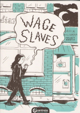Wage Slaves - Daria Bagdańska | mała okładka