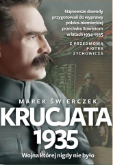 Krucjata 1935  Wojna której nigdy nie było - Marek Świerczek | mała okładka