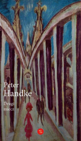 Drugi miecz Historia majowa - Peter Handke | mała okładka