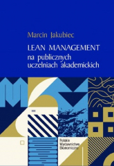 Lean Management na publicznych uczelniach akademickich - Marcin Jakubiec | mała okładka