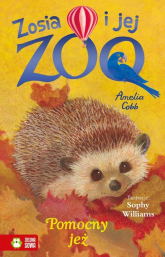 Zosia i jej zoo Pomocny jeż - Amelia Cobb | mała okładka