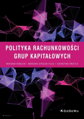 Polityka rachunkowości grup kapitałowych - Remlein Marzena, Strojek-Filus Marzena, Świetla Katarzyna | mała okładka