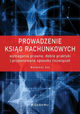 Prowadzenie ksiąg rachunkowych wymagania prawne, dobre praktyki i proponowane sposoby rozwiązań - Waldemar Gos | mała okładka