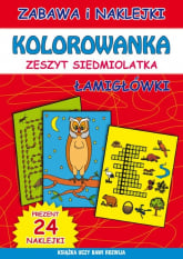 Kolorowanka zeszyt siedmiolatka Łamigłówki - Bindek Marta | mała okładka