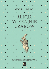 Alicja w Krainie Czarów - Lewis Carroll | mała okładka