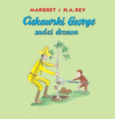 Ciekawski George sadzi drzewo - Margret | mała okładka