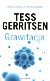 Grawitacja - Tess Gerritsen | mała okładka