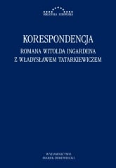 Korespondencja Romana Witolda Ingardena z Władysławem Tatarkiewiczem -  | mała okładka
