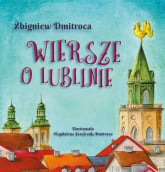 Wiersze o Lublinie - Zbigniew Dmitroca | mała okładka