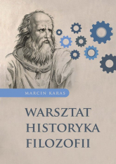 Warsztat historyka filozofii - Marcin Karas | mała okładka