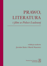 Prawo literatura i film w Polsce Ludowej -  | mała okładka