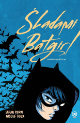 Śladami Batgirl - Goux Nicole, Kuhn Sarah | mała okładka