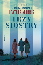 Trzy siostry - Heather  Morris | mała okładka