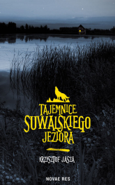 Tajemnice suwalskiego jeziora - Krzysztof Jasza | mała okładka