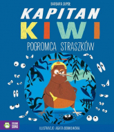 Kapitan Kiwi Pogromca Straszków - Barbara Supeł | mała okładka