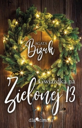Gwiazdka na Zielonej 13
 - Agata Bizuk | mała okładka