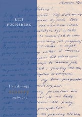 Listy do mojej siostry 1946-1973 - Lili Fuchsberg | mała okładka