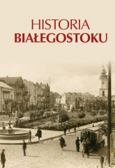 Historia Białegostoku -  | mała okładka