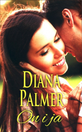 On i ja - Diana Palmer | mała okładka