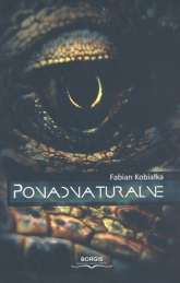 Ponadnaturalne - Fabian Kobiałka | mała okładka