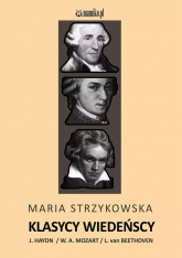 Klasycy wiedeńscy - Maria Strzykowska | mała okładka