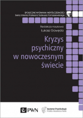 Kryzys psychiczny w nowoczesnym świecie - Łukasz Gawęda | mała okładka
