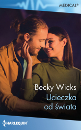 Ucieczka od świata - Becky Wicks | mała okładka