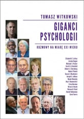 Giganci psychologii Rozmowy na miarę XXI wieku - Tomasz Witkowski | mała okładka