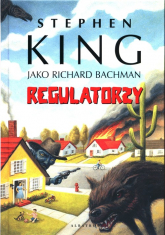 Regulatorzy - Stephen King | mała okładka