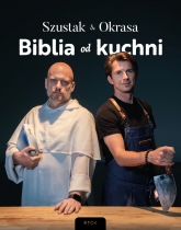 Biblia od kuchni
 - Adam Szustak OP, Karol Okrasa | mała okładka