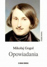 Gogol Opowiadania - Mikołaj Gogol | mała okładka