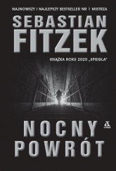 Nocny Powrót Wielkie Litery - Sebastian Fitzek | mała okładka