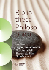 Logika, metafilozofia, filozofia religii Siedem studiów filozoficznych - Ryszard Kleszcz | mała okładka