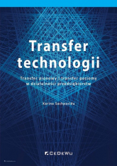 Transfer technologii. Transfer pionowy i transfer poziomy w działalności przedsiębiorstw - Karina Sachpazidu | mała okładka