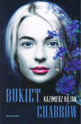 Bukiet chabrów - Kazimierz Kiljan | mała okładka