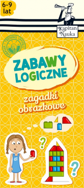 Zagadki obrazkowe Zabawy logiczne 6-9 lat - Minge Krzysztof, Minge Natalia | mała okładka