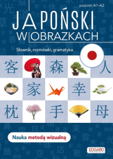Japoński w obrazkach Słówka, rozmówki, gramatyka - Linda Czernichowska-Kramarz | mała okładka