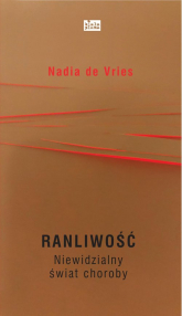 Ranliwość Niewidzialny świat choroby - de Vries Nadia | mała okładka