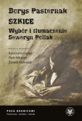 Borys Pasternak. Szkice Wybór i tłumaczenie Seweryn Pollak -  | mała okładka