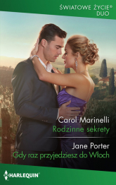 Rodzinne sekrety / Gdy raz przyjedziesz do Włoch - Carol Marinelli, Jane Porter | mała okładka