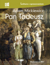 Pan Tadeusz lektura z opracowaniem - Adam Mickiewicz | mała okładka