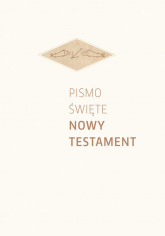 Pismo Święte Nowy Testament oprawa biała -  | mała okładka