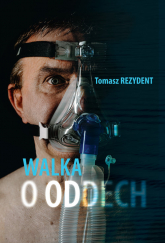 Walka o oddech - Tomasz Rezydent | mała okładka