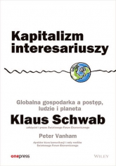 Kapitalizm interesariuszy Globalna gospodarka a postęp, ludzie i planeta - Vanham Peter | mała okładka