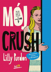 Mój crush - Lilly Purdon | mała okładka