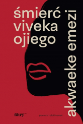 Śmierć Viveka Ojiego - Akwaeke Emezi | mała okładka