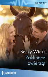 Zaklinacz zwierząt / Medical - Becky Wicks | mała okładka